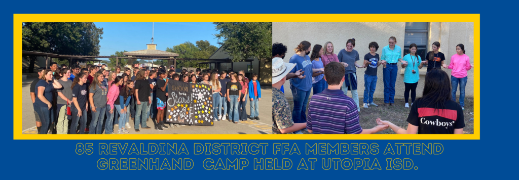 85 Revaldina District FFA Members attend Greenhand Camp held at Utopia ISD.