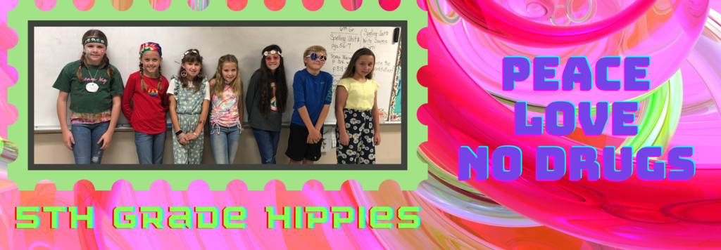 5th Grade Hippies: Peace, Love, No Drugs