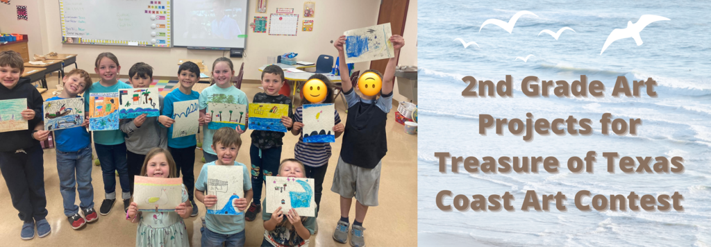 2nd Grade Art Projects for Treasure of Texas Coast Art Contest