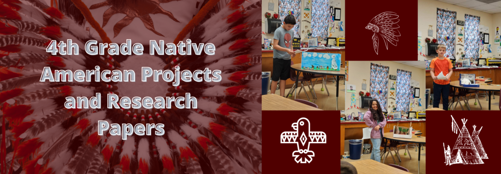 4th Grade Native American Projects and Research Papers