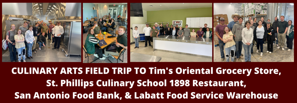 Culinary Arts Field Trip to  Tim's Oriental Grocery Store, St. Phillips Culinary School 1898 Restaurant, San Antonio Food Bank, & Labatt Food Service Warehouse